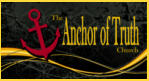 The Anchor of Truth Church